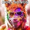 Holi Songs